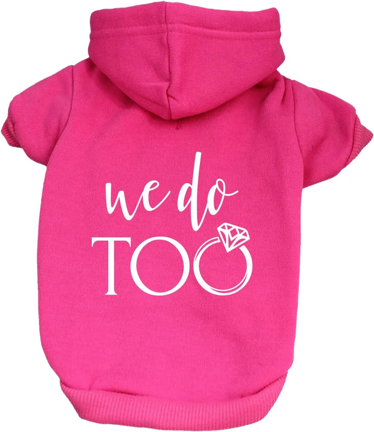 We Do Too Wedding Engagement Announcement Dog Hoodie Fleece Lined Pullover Sweatshirt with Leash Hole (Hot Pink, 4X-Large 81)